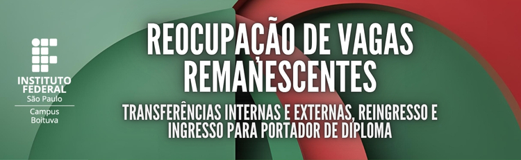 Inscrições Abertas - Edital de Reocupação de Vagas - Cursos Técnicos e Supeiores